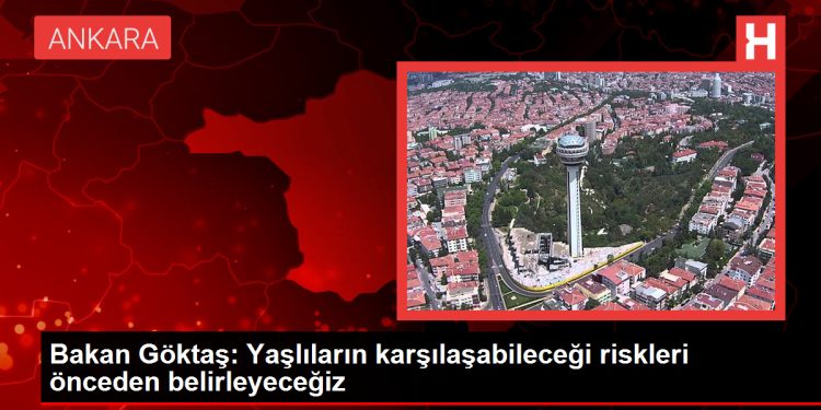 Türkiye Yaşlı Profili Araştırması Başlıyor